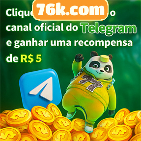 76k.com Indique amigos para receber um bônus